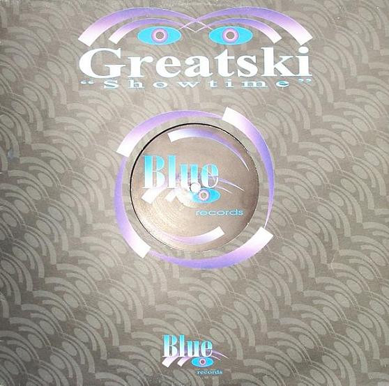 Greatski - Showtime | Blue Records (BLUE 031)