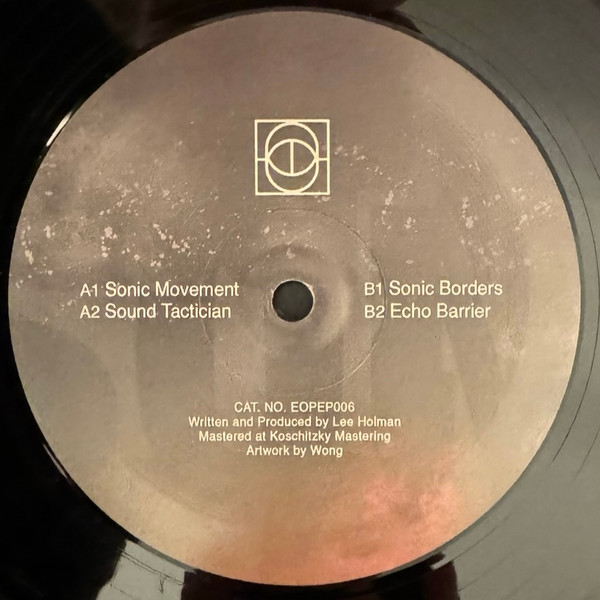 Lee Holman - Sonic Borders EP | End Of Perception (EOPEP006) - 3 Lee Holman - Sonic Borders EP | End Of Perception (EOPEP006) - 3