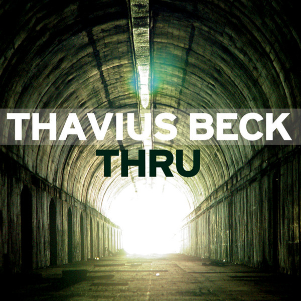 Thavius Beck - Thru | Mush (MH-247)