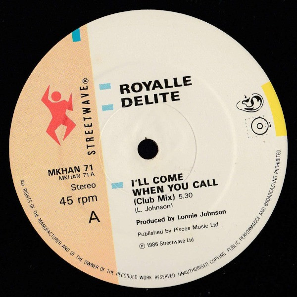 Royalle Delite - I'll Come When You Call | Streetwave (MKHAN 71)