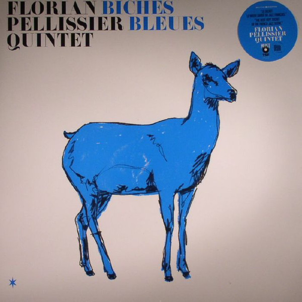 Florian Pellissier Quintet - Biches Bleues | Heavenly Sweetness (HS114VL)