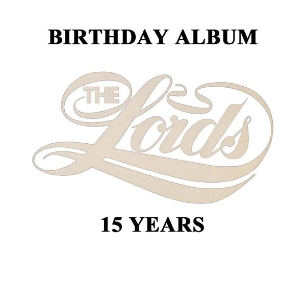 The Lords - Birthday Album 15 Years | EMI (1C 064-45 839)