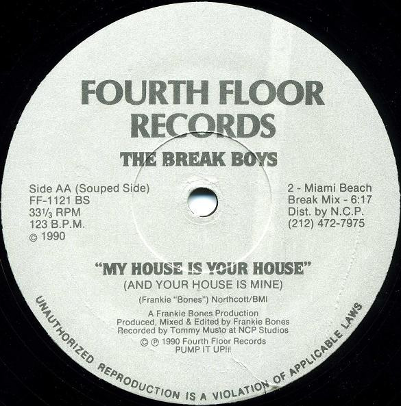 The Break Boys - Underground Breakdown / My House Is Your House | Fourth Floor Records (FF-1121) - 2