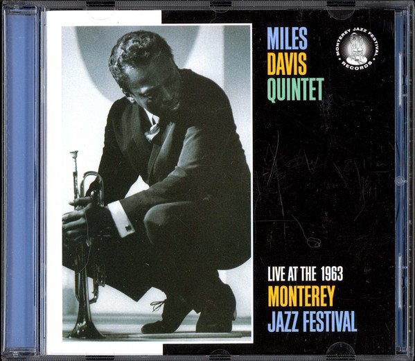 The Miles Davis Quintet - Live At The 1963 Monterey Jazz Festival | Monterey Jazz Festival Records (0888072303102) The Miles Davis Quintet - Live At The 1963 Monterey Jazz Festival | Monterey Jazz Festival Records (0888072303102)