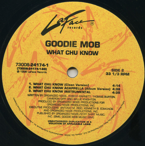 Goodie Mob - Dirty South / What Chu Know | LaFace Records (73008-24174-1) - 4