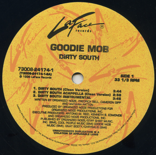 Goodie Mob - Dirty South / What Chu Know | LaFace Records (73008-24174-1) - 3
