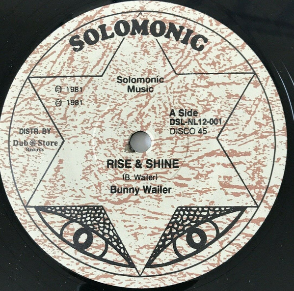Bunny Wailer - Rise & Shine | Solomonic (DSR-NL12-001)