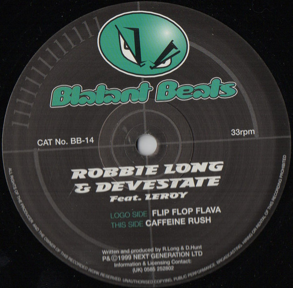 Robbie Long & Devastate Feat. Leroy - Flip Flop Flava / Caffeine Rush | Blatant Beats (BB-14)