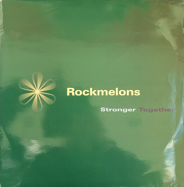 Rockmelons - Stronger Together | Mushroom (T11776) Rockmelons - Stronger Together | Mushroom (T11776)