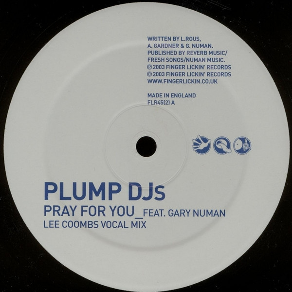 Plump DJs Feat Gary Numan - Pray For You (Lee Coombs Remixes) | Finger Lickin' Records (FLR45(2)) - 2