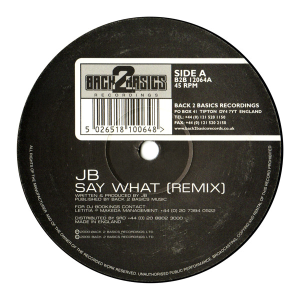 JB - Say What (Remix) | Back 2 Basics (B2B 12064) - 3