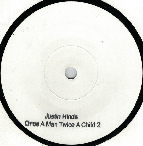 Justin Hinds / The Saints - Once A Man Twice A Child 2 / Feeling Good | Not On Label (none) - main
