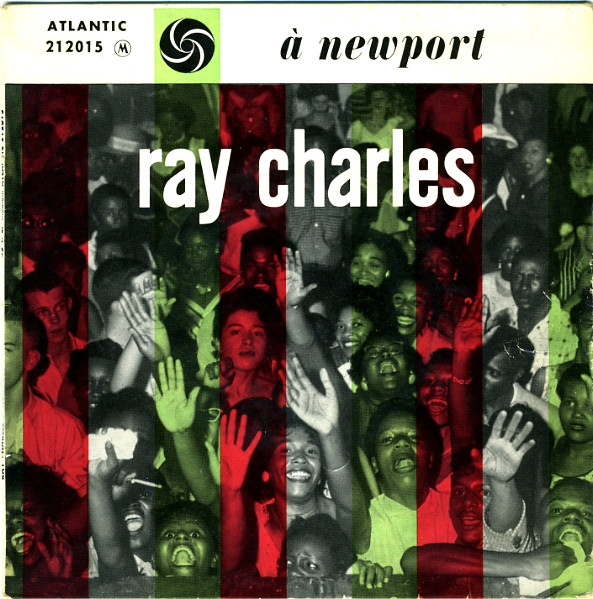 Ray Charles - Ray Charles À Newport | Atlantic (212015)