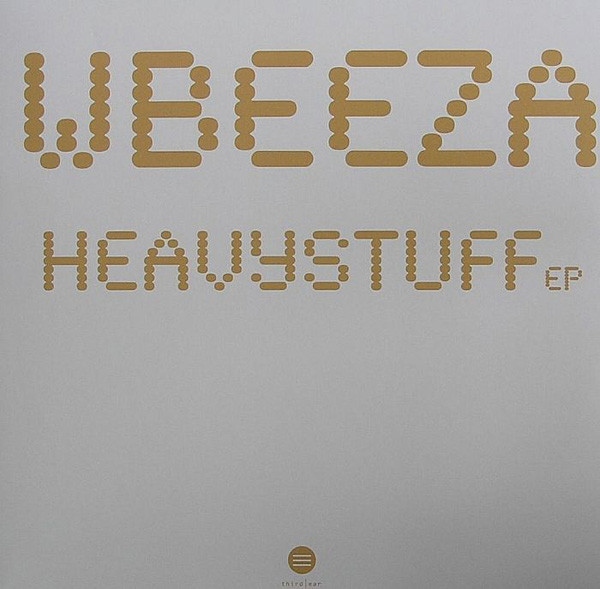 Wbeeza Productions - Heavystuff EP | Third Ear Recordings (3EEP-096) - main Wbeeza Productions - Heavystuff EP | Third Ear Recordings (3EEP-096) - main