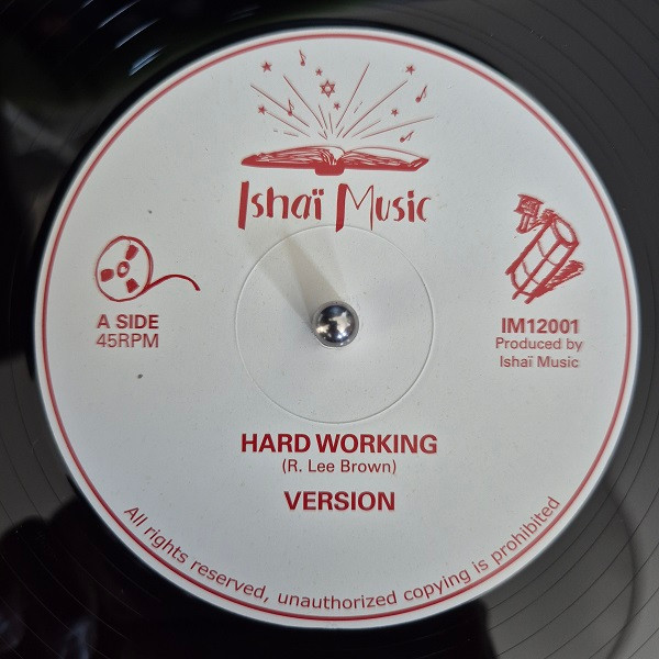 Ishaï , Roman Lee Brown - Hard Working | Ishaï Music (IM12001)