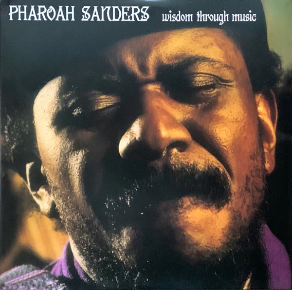 Pharoah Sanders - Wisdom Through Music | Endless Happiness (HE73002)