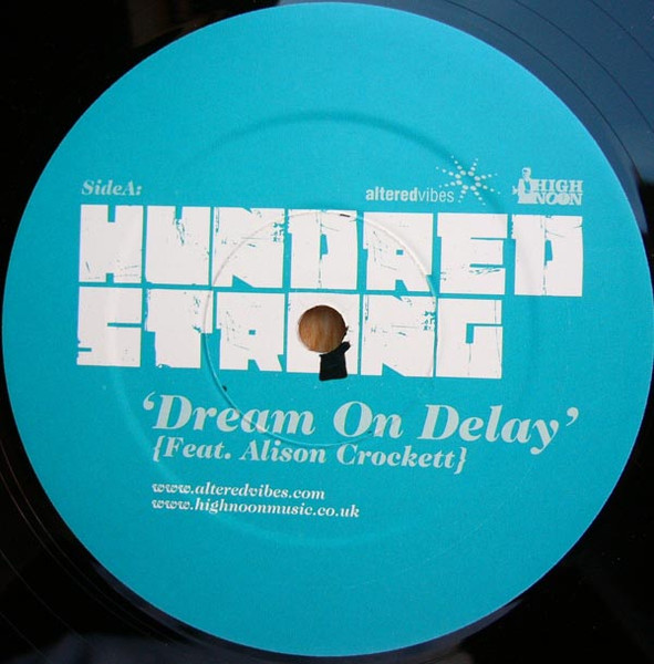 Hundred Strong Feat. Alison Crockett - Dream On Delay | Altered Vibes (AVR018) - main