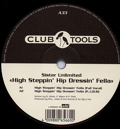 Sister Unlimited - High Steppin' Hip Dressin' Fella | Club Tools (006566-0 CLU)