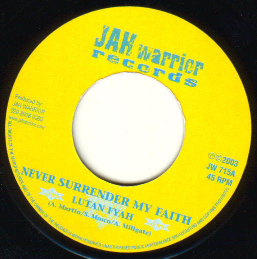 Lutan Fyah - Never Surrender My Faith | Jah Warrior Records (JW715)