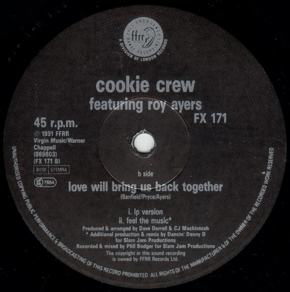 The Cookie Crew Featuring Roy Ayers - Love Will Bring Us Back Together | FFRR (FX 171) - 4
