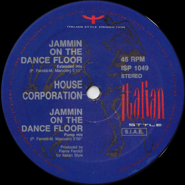 House Corporation - Jammin On The Dance Floor | Italian Style Production (ISP 1049) - 3