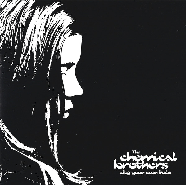 The Chemical Brothers - Dig Your Own Hole | Freestyle Dust (7243 8 42950 2 8) The Chemical Brothers - Dig Your Own Hole | Freestyle Dust (7243 8 42950 2 8)