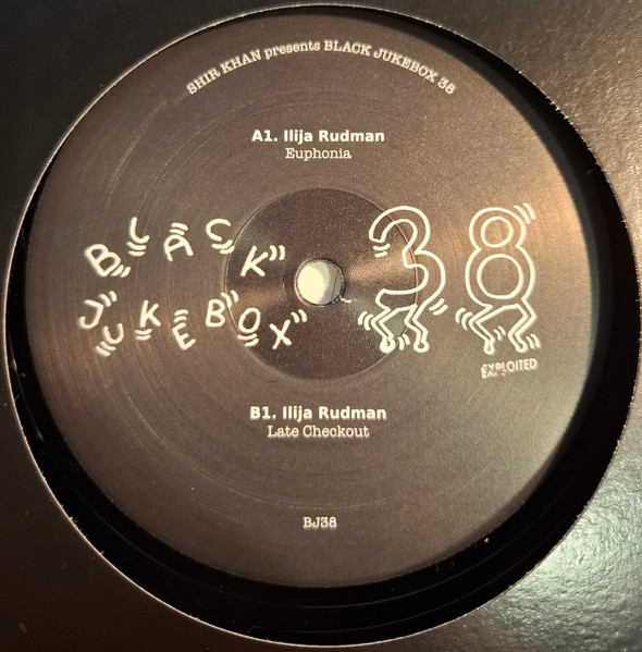 Shir Khan Presents Ilija Rudman - Black Jukebox 38 | Exploited (BJ38) - main Shir Khan Presents Ilija Rudman - Black Jukebox 38 | Exploited (BJ38) - main