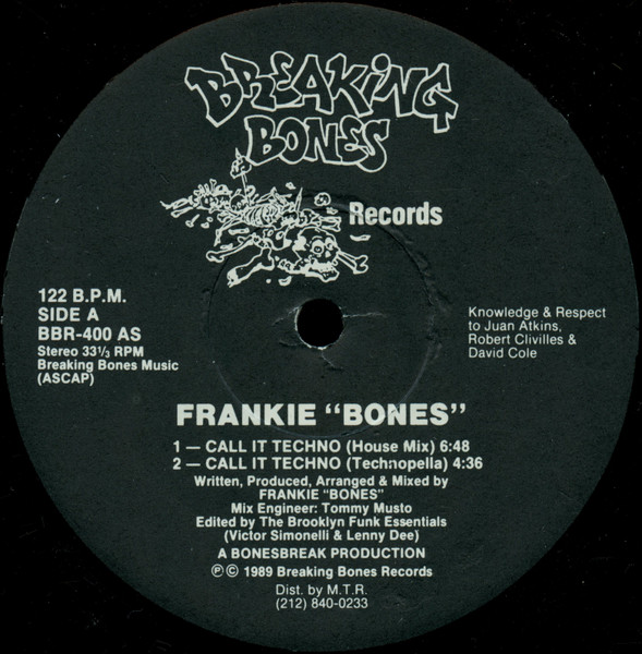 Frankie Bones - Call It Techno | Breaking Bones Records (BBR-400)