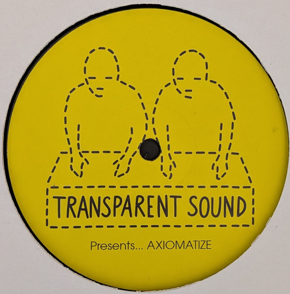 Axiomatize - The Ultra EP | Transparent Sound (TRANS011)