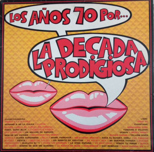 Los Años 70 Por... La Década Prodigiosa