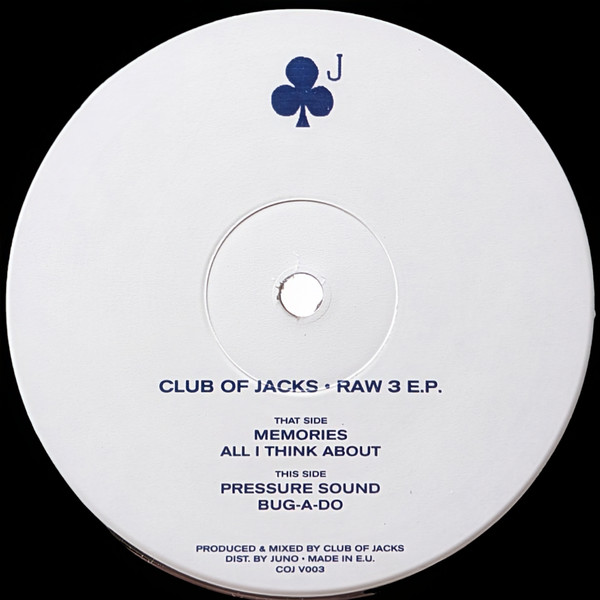 Club Of Jacks - Raw 3 E.P. | Club Of Jacks (COJ V003)
