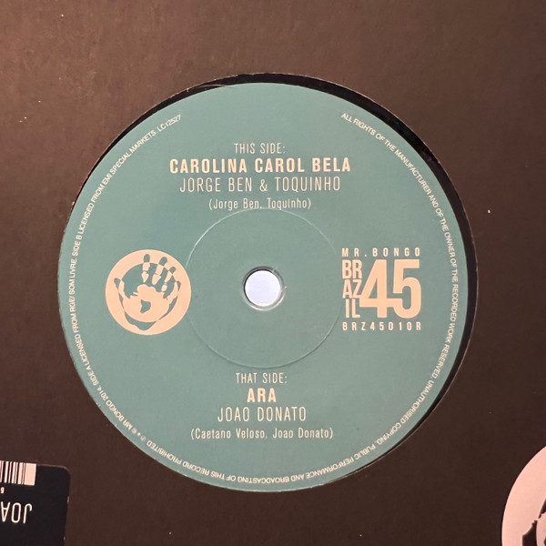 Jorge Ben & Toquinho / João Donato - Carolina Carol Bela / A Rã | Mr Bongo (BRZ45.010R) - 2
