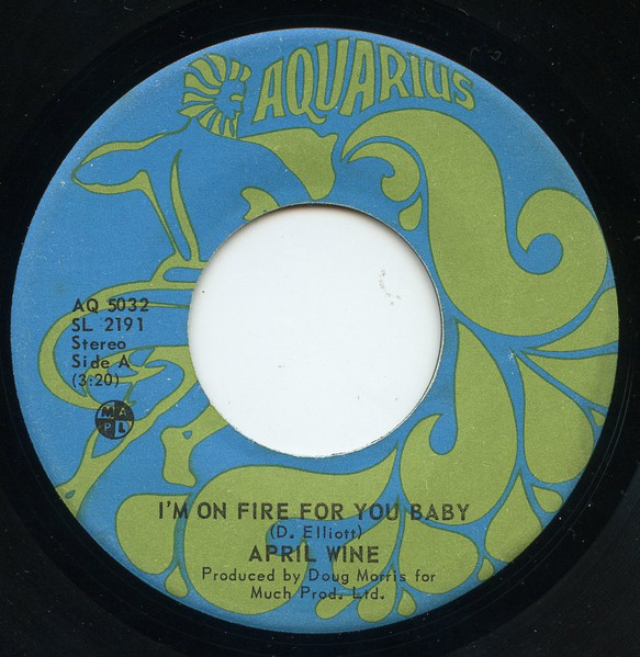 April Wine - I'm On Fire For You Baby | Aquarius Records (AQ 5032) - main
