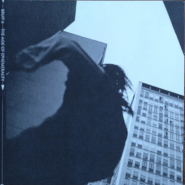 Bruit ≤ - The Age Of Ephemerality | Pelagic Records (PEL 285-V)