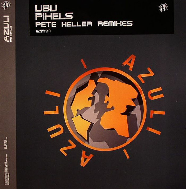 Ubu - Pixels (Pete Heller Remixes) | Azuli Records (AZNY151R)