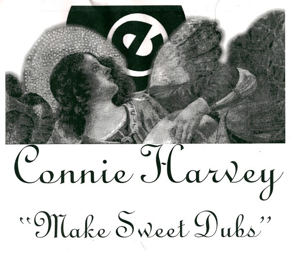 Connie Harvey - Make Sweet Dubs | Eightball Records (eb120)