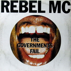 Rebel MC - The Governments Fail | Big Life (BLRT 88)
