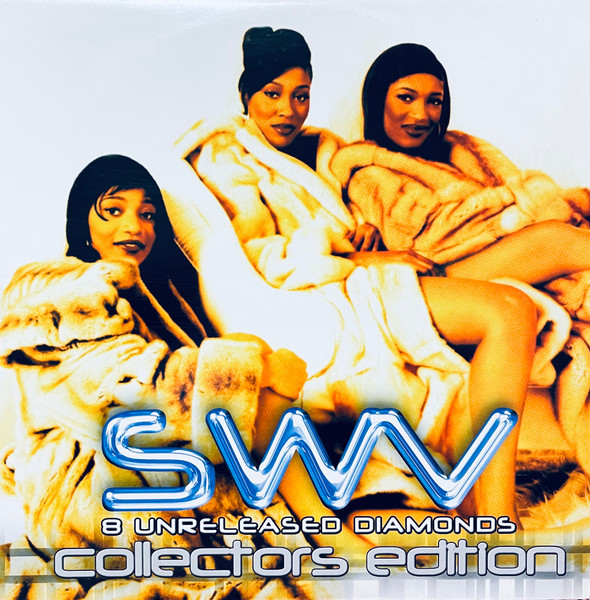 SWV - 8 Unreleased Diamonds Collectors Edition | Not On Label (SWV) (SWV 001) - main SWV - 8 Unreleased Diamonds Collectors Edition | Not On Label (SWV) (SWV 001) - main