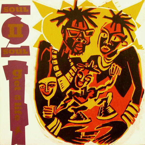 Soul II Soul - Get A Life | 10 Records (TEN X 284)
