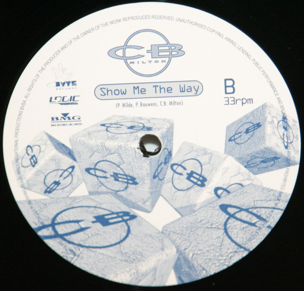 CB Milton - Show Me The Way | Byte Records (74321 35706 1) - 3