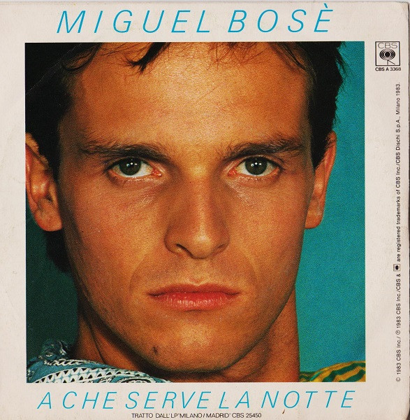 Miguel Bosé - Non Siamo Soli | CBS (CBS A 3368) - 2