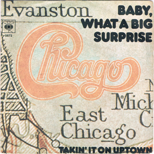 Chicago - Baby, What A Big Surprise | CBS (CBS 5672) - main