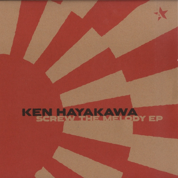 Ken Hayakawa - Screw The Melody EP | Estrela (EST013)