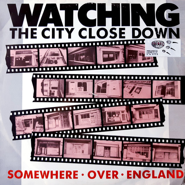 Somewhere Over England - Watching The City Close Down | Moles Records (12 MRIL 004)