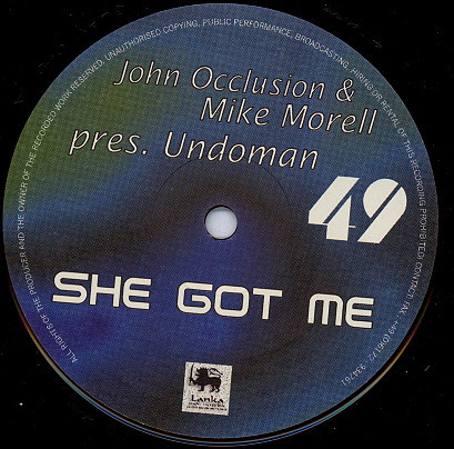 John Occlusion & Mike Morell Pres. Undoman - She Got Me | 3 Lanka (3LAN049)
