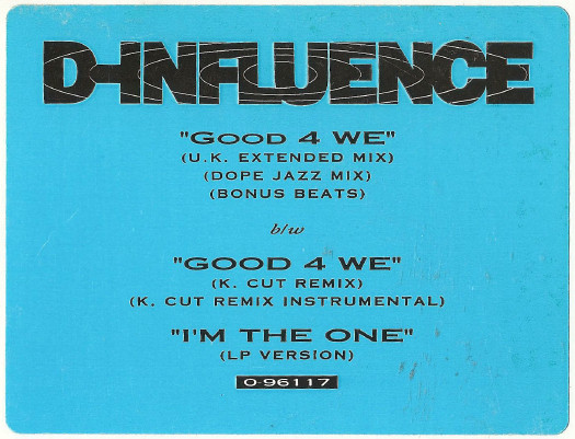 D-Influence - Good 4 We | EastWest Records America (0-96117)