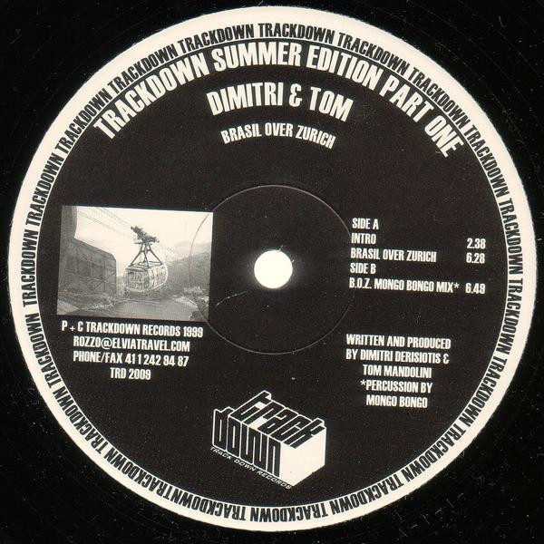 Dimitri & Tom - Brasil Over Zurich: Trackdown Summer Edition Part One | Trackdown Records (TRD 2009)