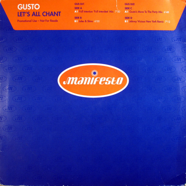 Gusto - Let's All Chant | Manifesto (GUS DJ1/2)