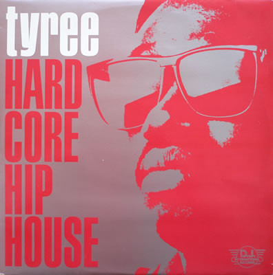 Tyree Cooper - Hardcore Hip House | Westside Records (DJINT 11)