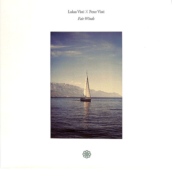 Lukas Visti x Peter Visti - Fair Winds | Is It Balearic? Recordings (IIBLP009)